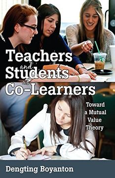 portada Teachers and Students as Co-Learners: Toward a Mutual Value Theory (Educational Psychology)