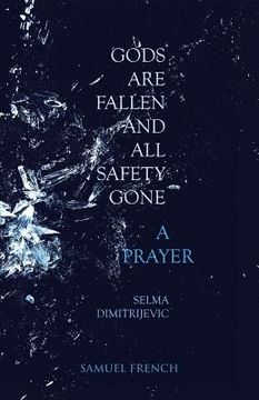 portada Gods Are Fallen And All Safety Gone and A Prayer