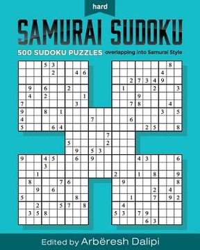 portada Samurai Sudoku Puzzle Book: 500 Hard Puzzles overlapping into 100 Samurai Style (in English)