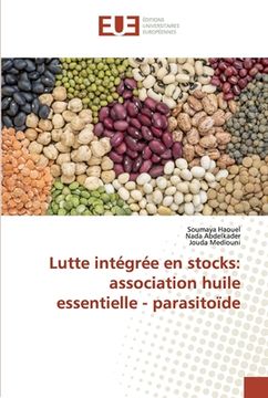 portada Lutte intégrée en stocks: association huile essentielle - parasitoïde (en Francés)