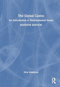 portada The Global Casino: An Introduction to Environmental Issues
