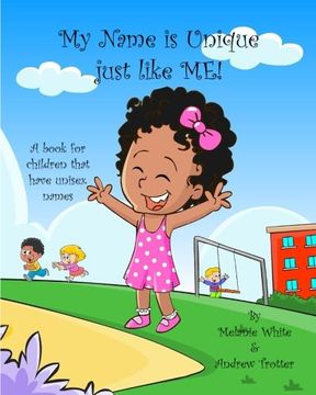 portada My Name is Unique Just Like Me: A book for children with unisex names