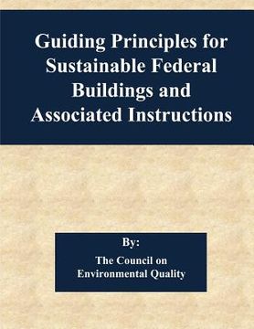 portada Guiding Principles for Sustainable Federal Buildings and Associated Instructions (en Inglés)