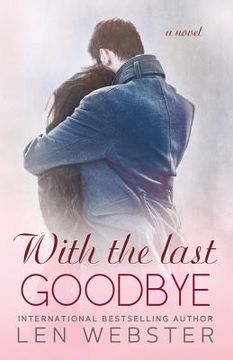 portada With the Last Goodbye (en Inglés)