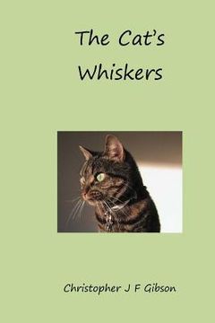 portada The Cat's Whiskers (en Inglés)
