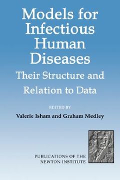 portada Models for Infectious Human Diseases Hardback: Their Structure and Relation to Data (Publications of the Newton Institute) (en Inglés)