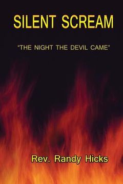 portada SILENT SCREAM " The night the devil came" (en Inglés)