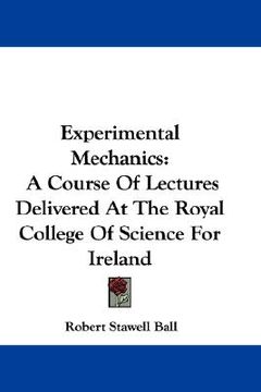 portada experimental mechanics: a course of lectures delivered at the royal college of science for ireland (en Inglés)