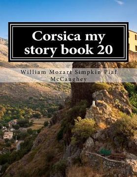 portada Corsica my story book 20: memoirs (en Inglés)
