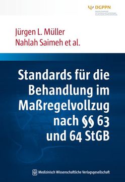 portada Standards für die Behandlung im Maßregelvollzug Nach §§ 63 und 64 Stgb (in German)