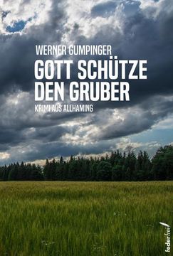 portada Gott Schütze den Gruber (en Alemán)