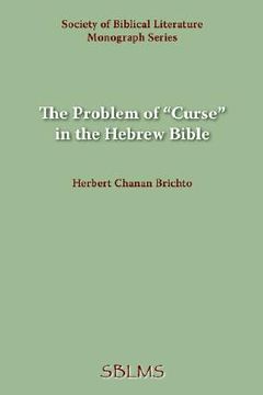 portada the problem of "curse" in the hebrew bible (en Inglés)