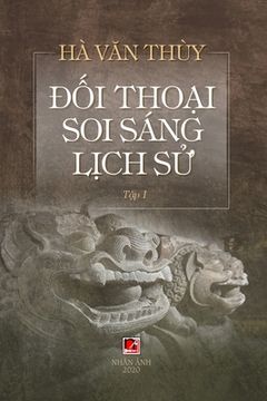 portada Đối Thoại Soi Sáng L ch S (Volume 1) (en Vietnamita)
