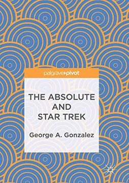 portada The Absolute and Star Trek (en Inglés)