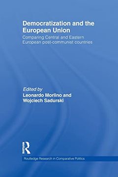 portada Democratization and the European Union: Comparing Central and Eastern European Post-Communist Countries (en Inglés)