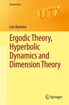 portada Ergodic Theory, Hyperbolic Dynamics and Dimension Theory (Universitext) (en Inglés)