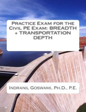 portada Practice Exam for the Civil PE Exam: Breadth + Transportation Depth (en Inglés)