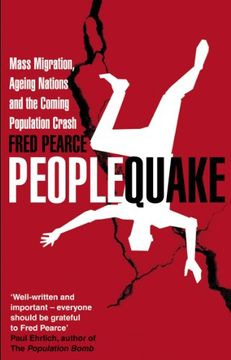 portada Peoplequake: Mass Migration, Ageing Nations and the Coming Population Crash 