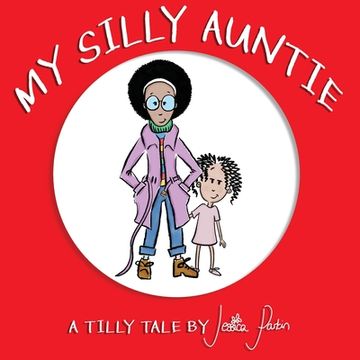 portada My Silly Auntie: Children's Funny Picture Book (in English)