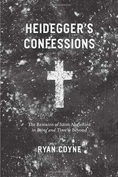 portada Heidegger's Confessions: The Remains of Saint Augustine in "Being and Time" and Beyond (Religion and Postmodernism) 