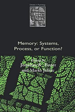 portada Memory: Systems, Process, or Function? (Debates in Psychology) (en Inglés)