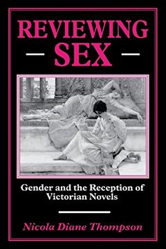 portada reviewing sex: gender and the reception of victorian novels (en Inglés)