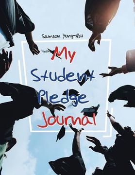portada My Student Pledge Journal (en Inglés)