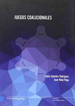 portada Juegos Coalicionales (Monografías da Universidade de Vigo. Tecnoloxía e Ciencias Experimentais)