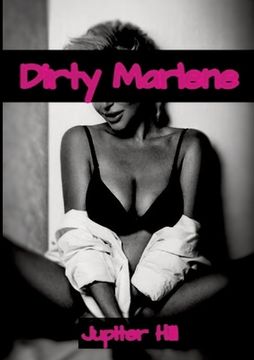 portada Dirty Marlene 1 (en Inglés)