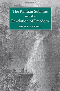 portada The Kantian Sublime and the Revelation of Freedom (en Inglés)