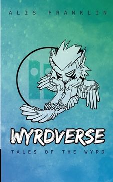 portada Wyrdverse: Tales of the Wyrd (en Inglés)