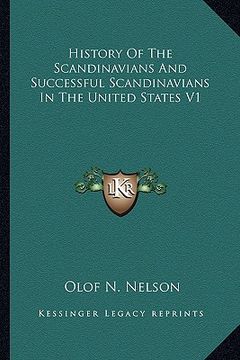 portada history of the scandinavians and successful scandinavians in the united states v1 (en Inglés)