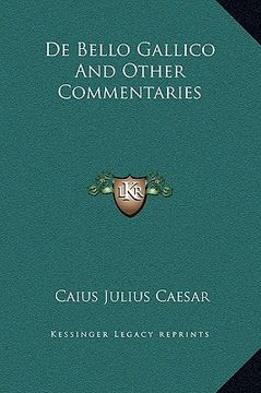 portada de bello gallico and other commentaries (en Inglés)