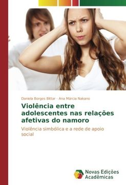 portada Violência entre adolescentes nas relações afetivas do namoro: Violência simbólica e a rede de apoio social