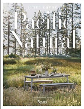 portada Pacific Natural: Simple Seasonal Entertaining (in English)