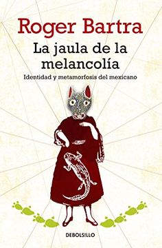 portada La Jaula de la Melancolia (in Spanish)