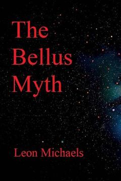 portada The Bellus Myth (en Inglés)