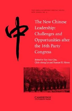 portada the new chinese leadership: challenges and opportunities after the 16th party congress (en Inglés)