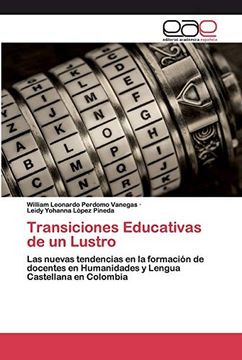 portada Transiciones Educativas de un Lustro: Las Nuevas Tendencias en la Formación de Docentes en Humanidades y Lengua Castellana en Colombia
