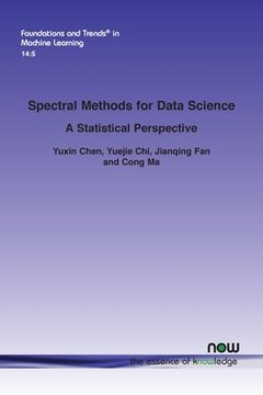 portada Spectral Methods for Data Science: A Statistical Perspective (en Inglés)