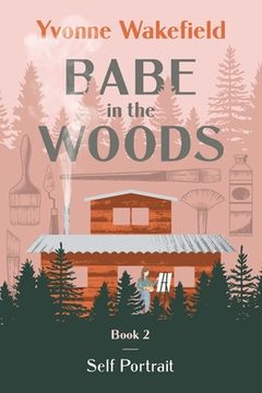 portada Babe in the Woods: Self Portrait (en Inglés)