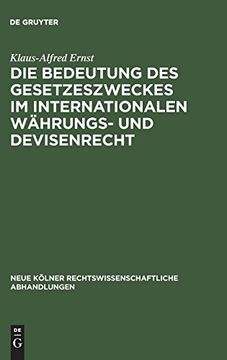 portada Die Bedeutung des Gesetzeszweckes im Internationalen Währungs- und Devisenrecht (in German)