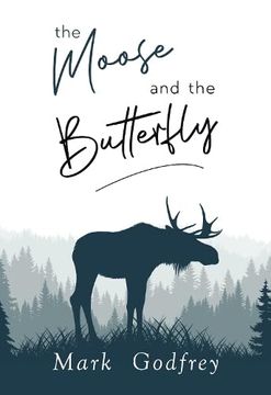 portada The Moose and the Butterfly