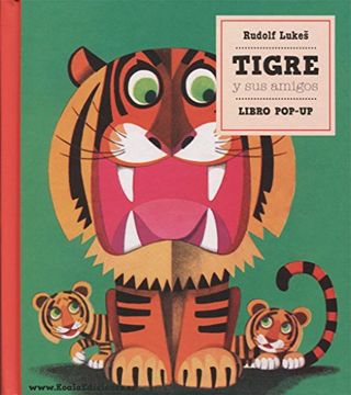 portada Libro Pop-Up. Tigre y sus Amigos (de 3 a 6 Años) (Clásicos Pop-Up)