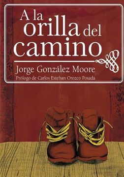 portada A la Orilla del Camino (in Spanish)
