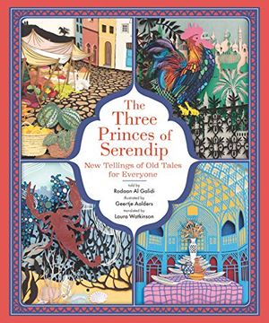 portada The Three Princes of Serendip: New Tellings of old Tales for Everyone (en Inglés)