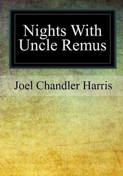 portada Nights With Uncle Remus (en Inglés)