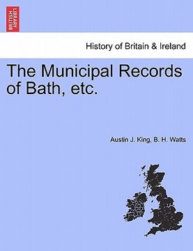 portada the municipal records of bath, etc. (en Inglés)