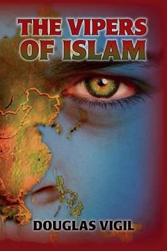 portada The Vipers of Islam (in English)