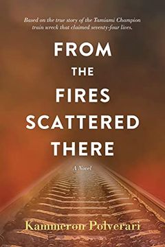 portada From the Fires Scattered There (en Inglés)